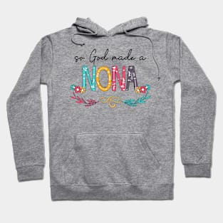 So God Made A Nona Happy Mother's Day Hoodie